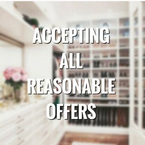 Accepting Any & All Reasonable Offers